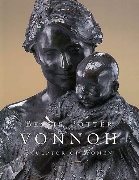 Bessie Potter Vonnoh: Sculptor of Women Catalogue