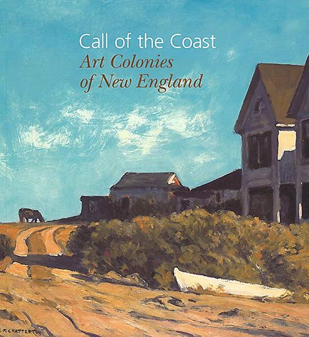 Call of the Coast: Art Colonies of New England