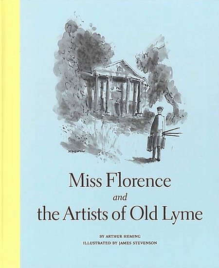 Miss Florence and the Artists of Old Lyme